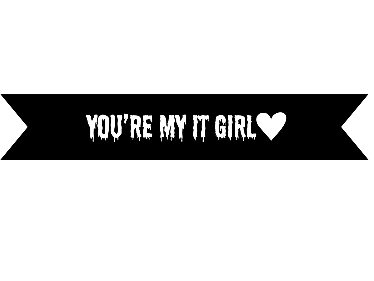 You're My IT Girl Vinyl On Ribbon