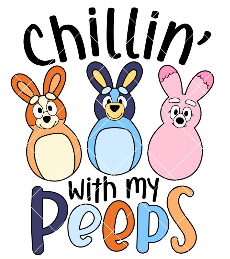Chillin' With My Peeps Bluey