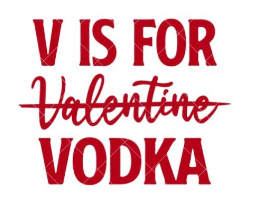 V Is For Vodka