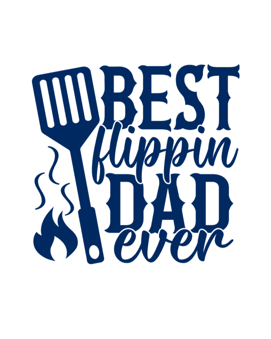 Best Flippin Dad Ever Topper