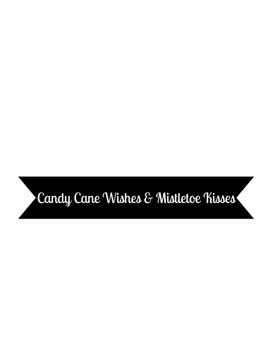 Candy Cane Wishes and Mistletoe Kisses Vinyl on Ribbon
