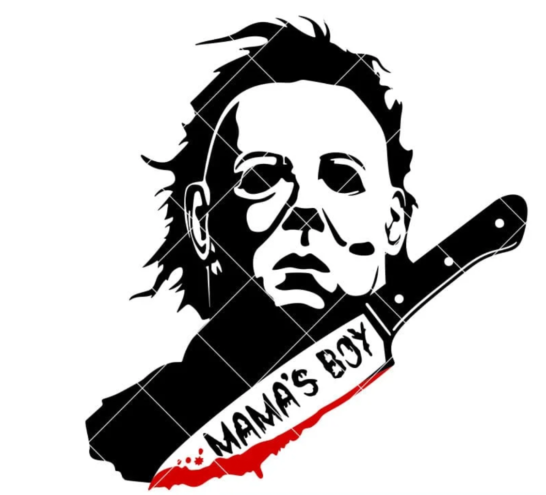 Michael Myers Mama's Boy