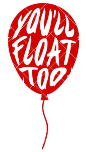 You'll Float too Balloon