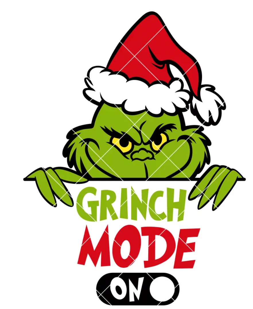 Grinch Mode On
