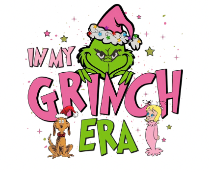In My Grinch Era