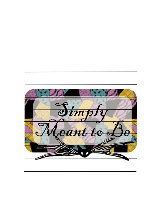 Simply Meant To Be