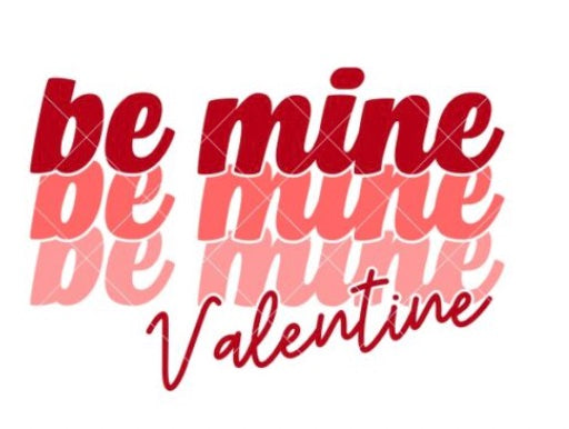 Be Mine Valentine